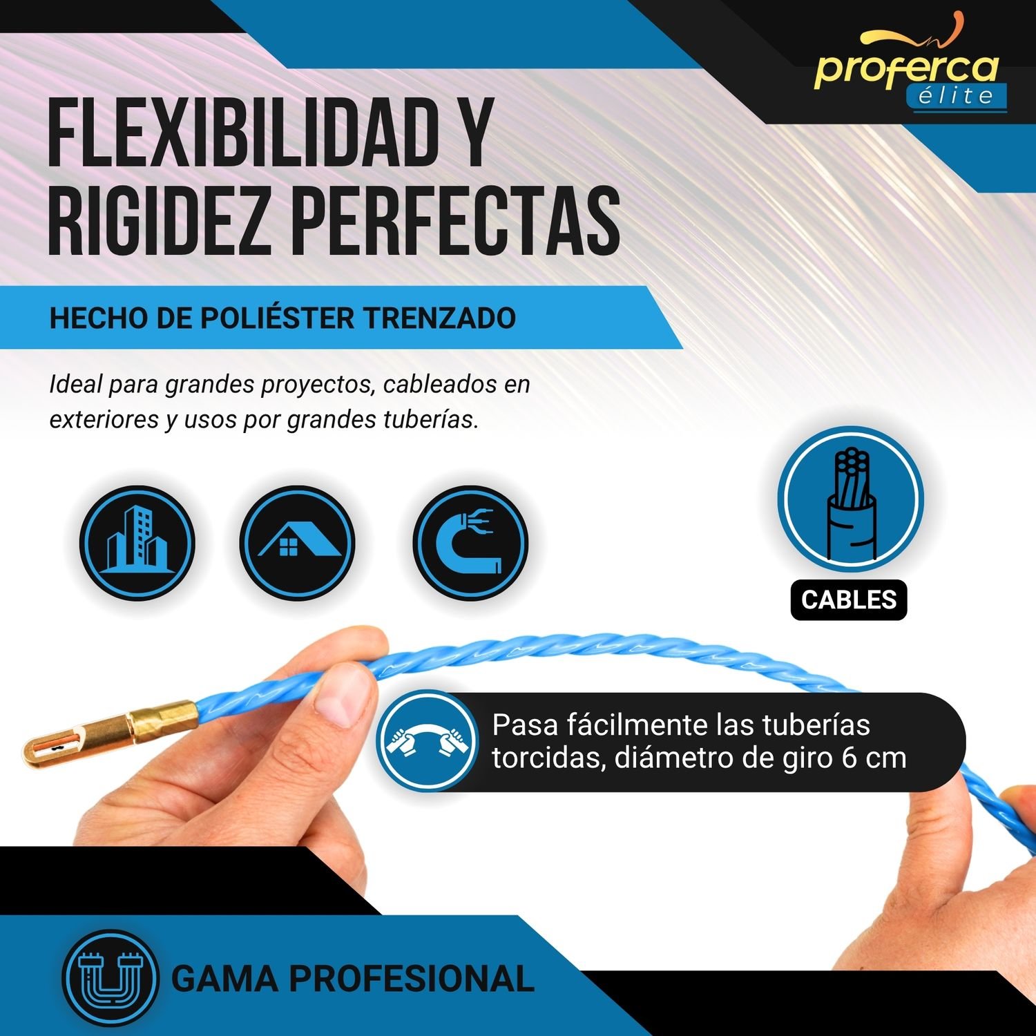 Guía pasacables profesional Proferca con equilibrio ideal entre flexibilidad y rigidez para facilitar el paso de cables sin atascos.